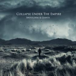 Collapse Under The Empire : Shoulders & Giants